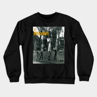 the replacements Crewneck Sweatshirt